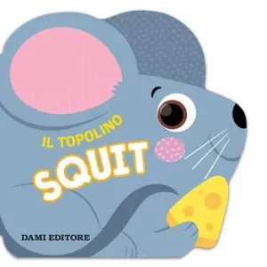 Il topolino Squit. Ediz. a colori Dagaanbieding