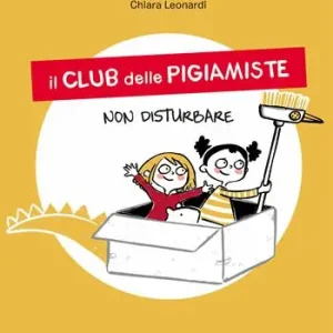 Veilige Betaling Non disturbare. Il club delle pigiamiste. Ediz. a colori
