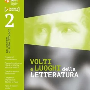 Volti e luoghi della letteratura 2. Per le Scuole superiori. Con e-book. Con espansione online. Vol. 2 Bestseller