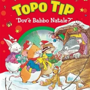 Topo Tip dov‘è Babbo Natale? Ediz. a colori Beperkt Aanbod