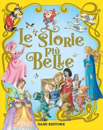 Le storie più belle. Ediz. illustrata Rechtstreeks Van De Fabrikant