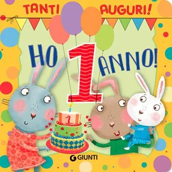 Ho 1 anno! Tanti auguri! Ediz. a colori Uitverkoop