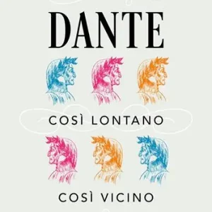 Beperkt Aanbod Dante. Così lontano, così vicino