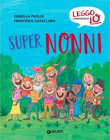 Voordeelprijs Super nonni. Ediz. a colori