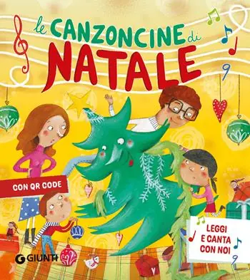 Betrouwbaar Le canzoncine di Natale. Ediz. a colori. Con QR Code
