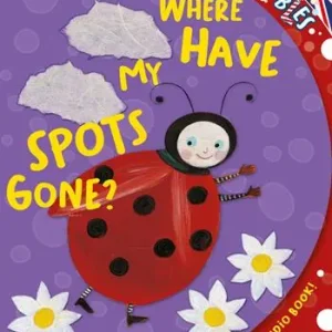 Where have my spots gone? Ediz. a colori. Con audiolibro Direct Verzonden