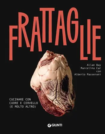 Frattaglie. Cucinare con cuore e cervello (e molto altro) Flitsaanbieding