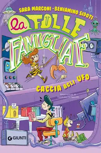 Caccia agli U.F.O. La folle famiglia F.. Vol. 3 Goedkoop