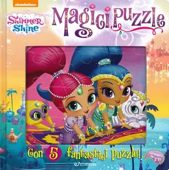 Laatste Kans Magici puzzle. Shimmer & Shine. Libro puzzle. Ediz. a colori