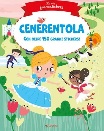 Cenerentola. Le mie fiabestickers. Ediz. a colori Lage Prijs