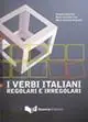 I verbi italiani regolari e irregolari Bestseller