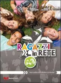 Uitverkoop Ragazzi in rete A2. Corso multimediale d‘italiano per stranieri