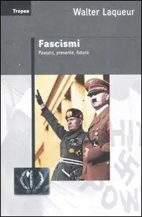 Koopje Fascismi. Passato, presente, futuro