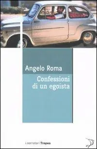 Confessioni di un egoista Must-Have