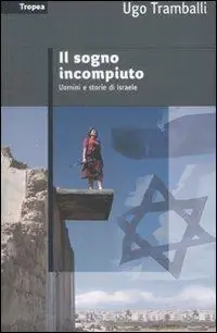 Nu Kopen Il sogno incompiuto. Uomini e storie di Israele