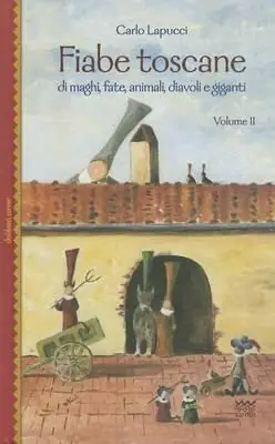 Fiabe toscane di maghi, fate, animali, diavoli e giganti. Vol. 2 Koop Online