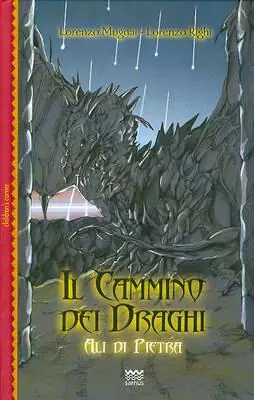 Nieuw Ali di pietra. Il cammino dei draghi