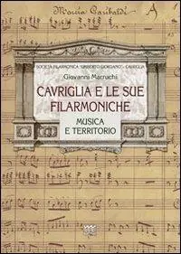 Op = Op Cavriglia e le sue filarmoniche. Musica e territorio