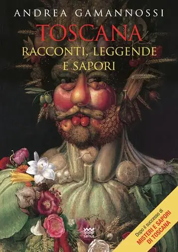 Toscana. Racconti, leggende e sapori Voordeelprijs