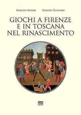 Betrouwbaar Giochi a Firenze e in Toscana nel Rinascimento