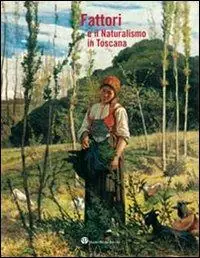 Fattori e il naturalismo in Toscana. Ediz. illustrata Direct Verzonden