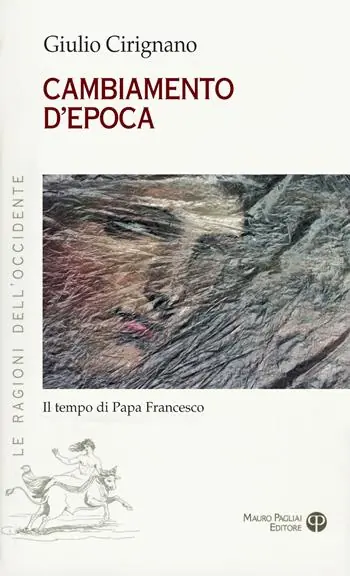 Voordeelprijs Cambiamento d‘epoca. Il tempo di Papa Francesco