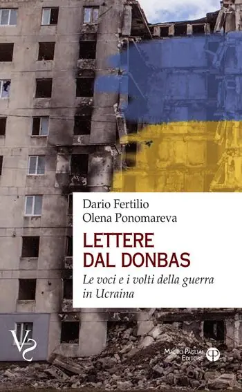 Goedkoop Lettere dal Donbas. Le voci e i volti della guerra in Ucraina