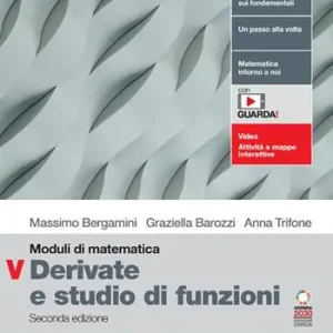 Moduli di matematica. Modulo V Derivate e studio di funzioni. Per le Scuole superiori. Con espansione online Rechtstreeks Van De Fabrikant