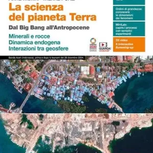 La scienza del pianeta Terra. Dal Big Bang all‘Antropocene. Minerali e rocce. Dinamica endogena. Interazioni tra geosfere. Per le Scuole superiori. Con e-book. Con espansione online Direct Verzonden