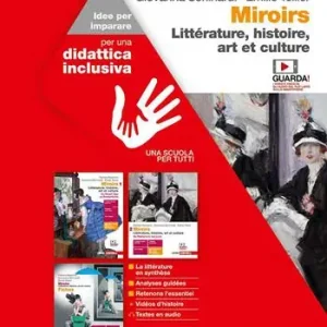 Miroirs. Littérature, histoire, art et culture. Idee per imparare. Per le Scuole superiori Weekendaanbieding