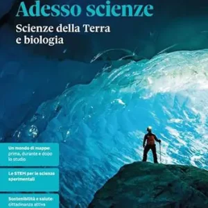 Adesso scienze. Scienze della Terra e biologia. Per le Scuole superiori Laatste Versie