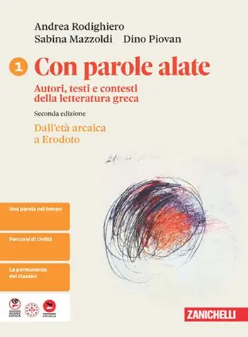 Populair Con parole alate. Autori, testi e contesti della letteratura greca. Per le Scuole superiori. Vol. 1 Dall‘età arcaica a Erodoto