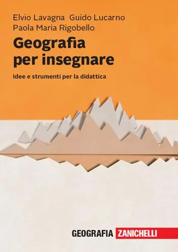 Goedkoop Geografia per insegnare. Idee e strumenti per la didattica