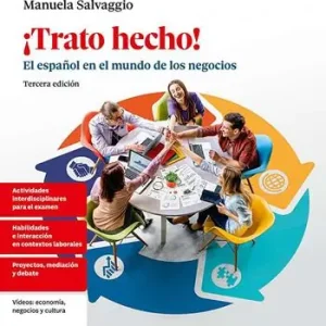 ¡Trato hecho! El español en el mundo de los negocios, Per le Scuole superiori. Con ebook. Con espansione online Direct Beschikbaar