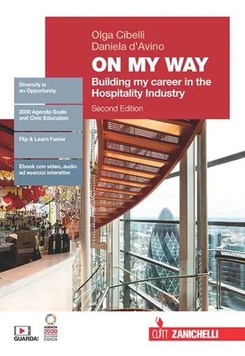 Hete Deal On my way. Volume unico. Building my career in the hospitality industry. Per le Scuole superiori. Con Contenuto digitale (fornito elettronicamente)