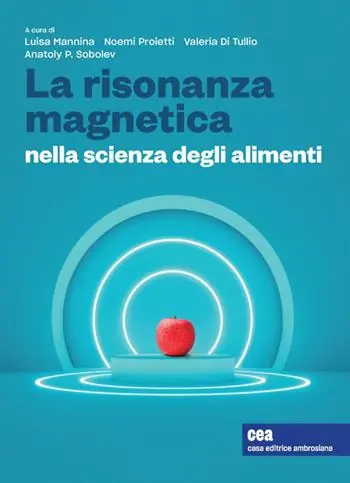 La risonanza magnetica nella scienza degli alimenti. Con e-book Beperkt Aanbod
