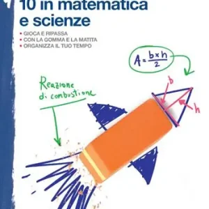10 in matematica e scienze. Per la Scuola media. Vol. 1 Lage Kosten