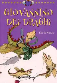 Giovannino dei draghi. Ediz. illustrata Laatste Kans