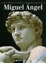 Betrouwbaar Miguel Ángel. Ediz. illustrata