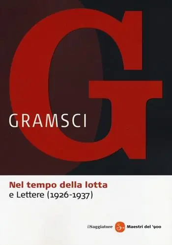 Nel tempo della lotta-Lettere (1926-1937) Must-Have