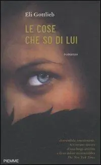 Le cose che so di lui Premium