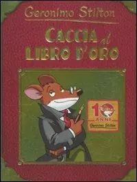 Hete Deal Caccia al libro d‘oro. Ediz. illustrata