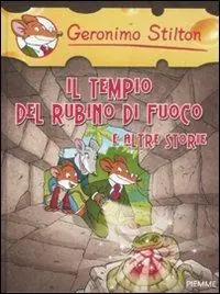 Il tempio del rubino di fuoco e altre storie. Ediz. illustrata Populair