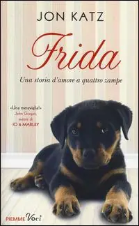 Frida. Una storia d‘amore a quattro zampe Betaalbaar