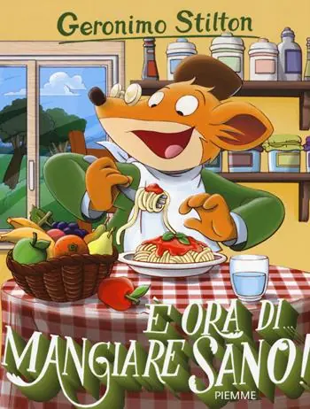 Weekendaanbieding È ora di... mangiare sano! Ediz. illustrata