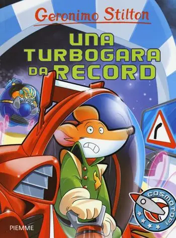 Una turbogara da record. Ediz. illustrata Lage Kosten