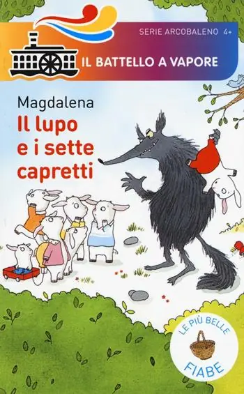 Betrouwbaar Il lupo e i sette capretti. Le più belle fiabe