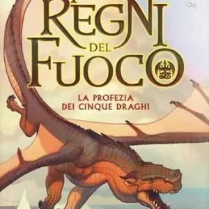Bestel Nu La profezia dei cinque draghi. I regni del fuoco. Vol. 1