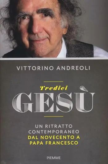 Tredici Gesù. Un ritratto contemporaneo dal Novecento a papa Francesco Hete Deal