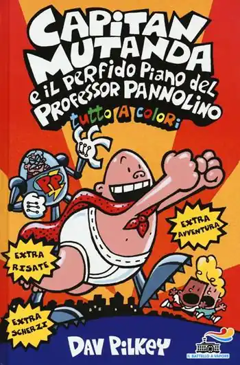 Capitan Mutanda e il perfido piano del Professor Pannolino. Ediz. illustrata Nu Kopen